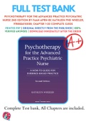 Test Bank For Psychotherapy for the Advanced Practice Psychiatric Nurse 2nd Edition By FAAN APRN-BC Kathleen PhD Wheeler 9780826110008 Chapter 1-20 Complete Guide .