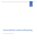 Labo biochemie: verslag enzymatische substraat bepaling 