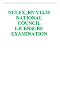 NCLEX&lowbar;RN V12&period;35 NATIONAL COUNCIL LICENSURE EXAMINATION