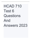 HCAD 710 Test 6 Questions And Answers 2023