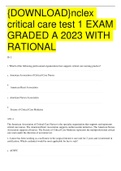 {DOWNLOAD} Nclex critical care test 1 EXAM GRADED A 2023 WITH RATIONAL
