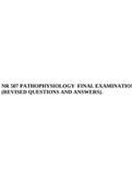 NR 507 PATHOPHYSIOLOGY FINAL EXAMINATION (REVISED QUESTIONS AND ANSWERS).