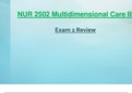Exam 2 Review - NUR2502 / NUR 2502 (Latest 2023 / 2024) : Multidimensional Care III / MDC 3 - Rasmussen