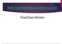 Exam 1 / 2 / 3 (Final) Review BUNDLE - NUR2502 / NUR 2502 (Latest 2023 / 2024) : Multidimensional Care III / MDC 3 - Rasmussen