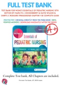 Test Bank For Wong's Essentials of Pediatric Nursing 10th Edition By Marilyn J. Hockenberry & David Wilson & Cheryl C Rodgers 9780323353168 Chapter 1-30 Complete Guide .