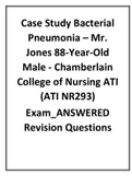 Case Study Bacterial Pneumonia – Mr. Jones 88-Year-Old Male - Chamberlain College of Nursing ATI (ATI NR293) Exam_ANSWERED Revision Questions