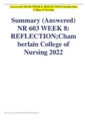 Summary (Answered) NR 603 WEEK 8: REFLECTION;Chamberlain College of Nursing 2022
