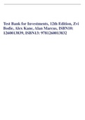 Test Bank for Investments, 12th Edition, Zvi Bodie, Alex Kane, Alan Marcus, ISBN10: 1260013839, ISBN13: 9781260013832