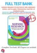 Test Bank For Nursing Research 9th Edition By Geri LoBiondo-Wood&comma; Judith Haber 9780323431316 Chapter 1-21 Complete Guide &period;