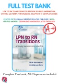 Test Bank For LPN to RN Transitions Achieving Success in your New Role 5th Edition By Nicki Harrington; Cynthia Lee Terry 9781496382733 Chapter 1-17 Complete Guide .