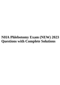 NHA Phlebotomy Exam (NEW) 2023 Questions with Complete Solutions.