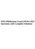 NHA Phlebotomy Exam &lpar;NEW&rpar; 2023 Questions with Complete Solutions&period;