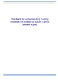 Test bank for understanding nursing research 7th edition by susan k grove jennifer r gray