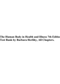 The Human Body in Health and Illness 7th Edition Test Bank by Barbara Herlihy, All Chapters.