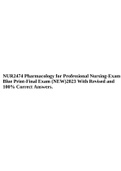 NUR2474 Pharmacology for Professional Nursing-Exam Blue Print-Final Exam (NEW)2023 With Revised and 100% Correct Answers.