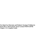 Test Bank For Maternity and Pediatric Nursing 4th Edition by Susan Ricci; Theresa Kyle; Susan Carman 9781975139766 Chapter 1-51 Complete Guide.