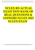 NCLEX RN ACTUAL EXAM TEST BANK OF REAL QUESTIONS & ANSWERS NCLEX 2023