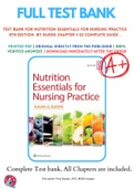 Test Bank For Nutrition Essentials for Nursing Practice 8th Edition  By Dudek Chapter 1-22 Complete Guide .