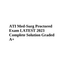 ATI Med-Surg Proctored Exam LATEST 2023 Complete Solution | ATI MED SURGE PROCTORED EXAM | ATI Med Surg Proctored Exam 2021 & ATI Med-Surg Proctored Exam 2020 (Best Guide 2023-2024)