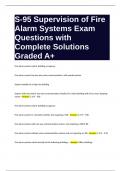 S-95 Supervision of Fire Alarm Systems Exam Questions and Complete Solutions Graded A&plus;