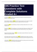 S95 Practice Test Questions with Complete Solutions Graded A&plus;