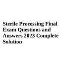Sterile Processing Final Exam Questions and Answers 2023 Complete Solution