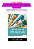 Test Bank: Fundamentals of Nursing Care:  Concepts, Connections and Skills, 3rd Edition,  Marti Burton (All Chapters Complete, 100% Verified Answers with Rationales)