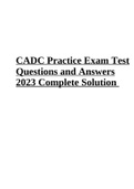 CADC Illinois Certified Addiction Drug Counselor | CADC Practice Exam Test Questions and Answers 2023 Complete Solution 