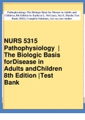 Pathophysiology-The Biologic Basis for Disease in Adults and Children, 8th Edition by Ka Complete Solutions_Ace on your studies NURS 5315 Pathophysiology |  The Biologic Basis for Disease in Adults and Children 8th Edition