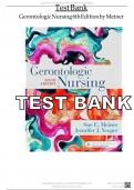 Test Bank For Gerontologic Nursing 6th Edition by Sue E&period; Meiner&comma; Jennifer J&period; Ye 1-29 &vert; C