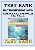 TEST BANK FOR PATHOPHYSIOLOGY: A PRACTICAL APPROACH 4TH EDITION BY LACHEL STORY Pathophysiology: A Practical Approach 4th Edition Lachel Story Test Bank Isbn-9781284205435