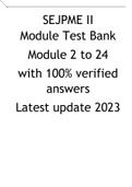  SEJPME II Module Test Bank: Module 2 to 24-with 100% verified answers Latest update 2023