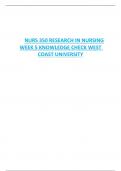 NURS 350 RESEARCH IN NURSING WEEK 5 KNOWLEDGE CHECK WEST COAST UNIVERSITY
