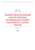 SHADOW HEALTH EDWARD CARTER UNGUIDED INTERMEDIATE PATIENT CASE RESULTS | LATEST UPDATE 