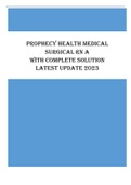 Prophecy health medical surgical RN A - with complete solution &lpar;Scored 98&percnt;&rpar; latest update 2023