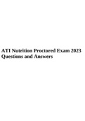ATI Nutrition Proctored Exam 2023 Questions and Answers.