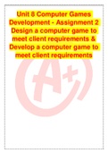 Unit 8 Computer Games Development - Assignment 2 Design a computer game to meet client requirements & Develop a computer game to meet client requirements