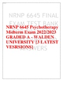 NRNP 6645 Psychotherapy Midterm Exam 2022/2023 GRADED A - WALDEN UNIVERSITY {3 LATEST VESRSIONS}