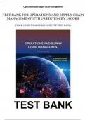 Test Bank For Operations and Supply Chain Management&comma; 17th Edition by F&period; Robert Jacobs All Chapters 1 - 22 LATEST