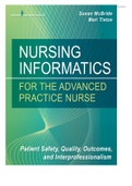 Nursing Informatics for the Advanced Practice Nurse: Patient Safety, Quality, Outcomes, and Interprofessionalism BY Susan McBride