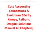 Cost Accounting Foundations & Evolutions 10th Edition By Kinney, Raiborn, Dragoo (Solutions Manual)