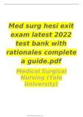 Med surg hesi exit exam latest 2022 test bank with rationales complete a guide.
