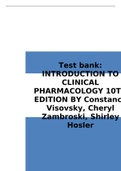Test bank: INTRODUCTION TO CLINICAL PHARMACOLOGY 10TH EDITION BY Constance Visovsky, Cheryl Zambroski, Shirley Hosler