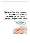 Maternal Newborn Nursing: The Critical Components of Nursing Care, 3rd Edition, Roberta Durham, Linda Chapman
