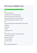 SPI Practice &lpar;ARDMS A & B&rpar; QUESTION & ANSWERS &lpar; A&plus; GRADED 100&percnt; VERIFIED&rpar;