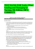 TEST BANK FOR Yoder-Wise&colon; Leading and Managing in Nursing&comma; 8th Edition 100&percnt; CORRECT 
