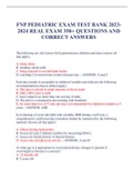  FNP PEDIATRIC EXAM TEST BANK 2023-2024 REAL EXAM 350+ QUESTIONS AND CORRECT ANSWERS