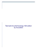 Test bank for pharmacology 10th edition by mccuistion.