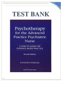 Wheeler test bank for psychotherapy for the advanced practice psychiatric nurse&comma; second edition&colon; a how-to guide for evidence- based practice 2nd edition latest update