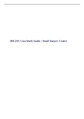 BIS 245: Case Study Guide - Small Surgery Center